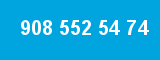 908 552 54 74 908 552 54 74